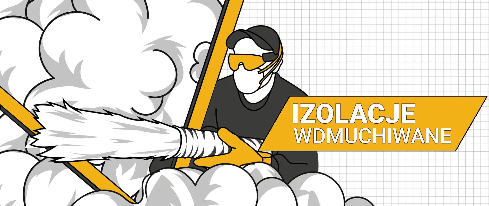 Grafika przedstawiająca pracownika wykonującego izolacje wdmuchiwane – montaż celulozowego ocieplenia poddaszy. Ilustracja w barwach żółto-szaro-czarnych z napisem ‘Izolacje wdmuchiwane’ – ISOTERM.